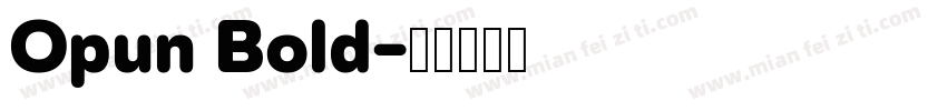 Opun Bold字体转换